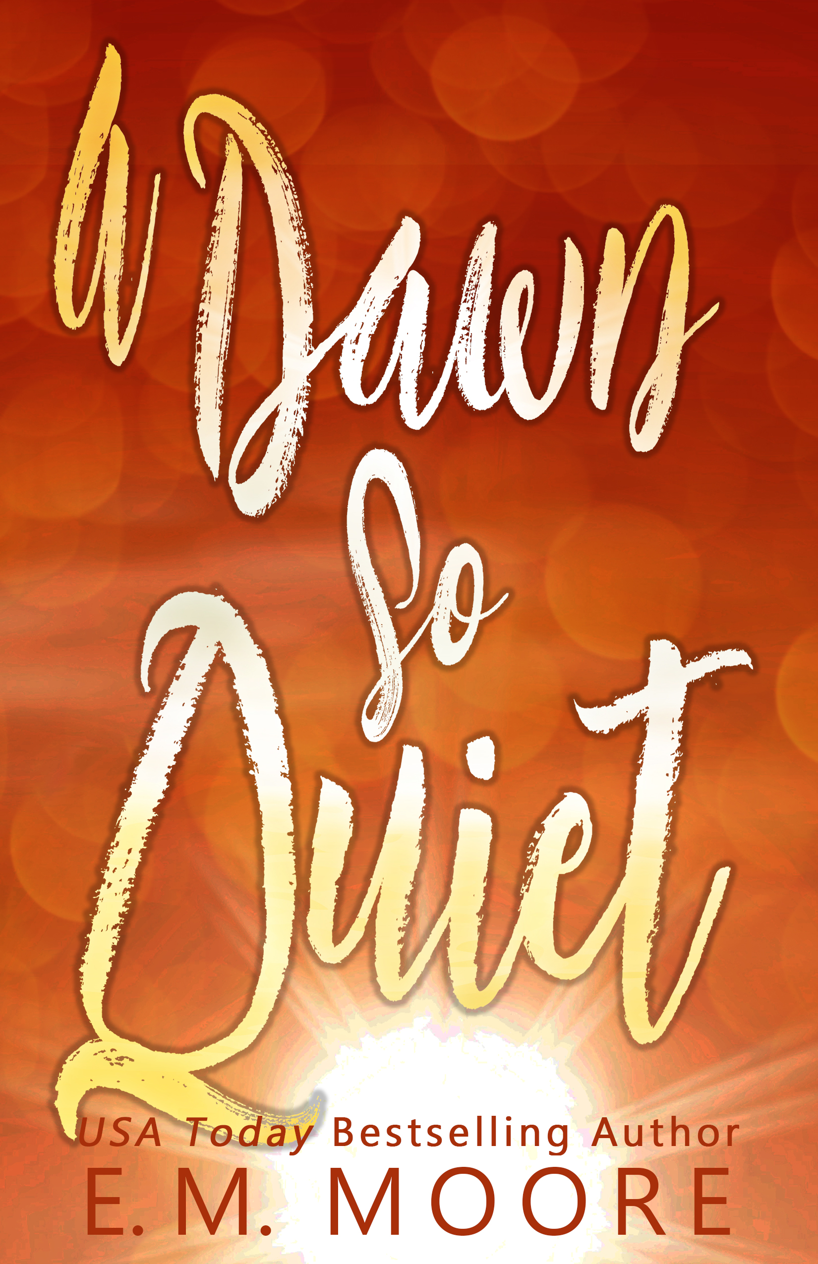 A Dawn So Quiet (Safe Haven Academy Book 2)