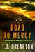 Road to Mercy (Shannon Ames, #2) by T.J. Brearton