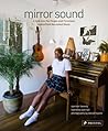 Mirror Sound: The...