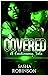 Covered: A Cautionary Tale ...