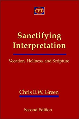 Sanctifying Interpretation: Vocation, Holiness, and Scripture (Paperback)