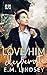 Love Him Desperate (On the ...