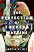The Perfection of Theresa Watkins