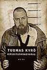 Kirjoituskonevaras by Tuomas Kyrö