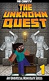 The Unknown Quest, Book 1: The Last Builder