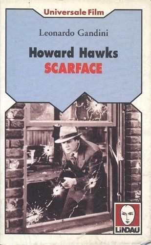 Howard Hawks: Scarface (Universale/film) (Italian Edition)