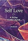 Self Love: A 28 D...
