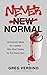 Never Normal: Uncommon Idea...