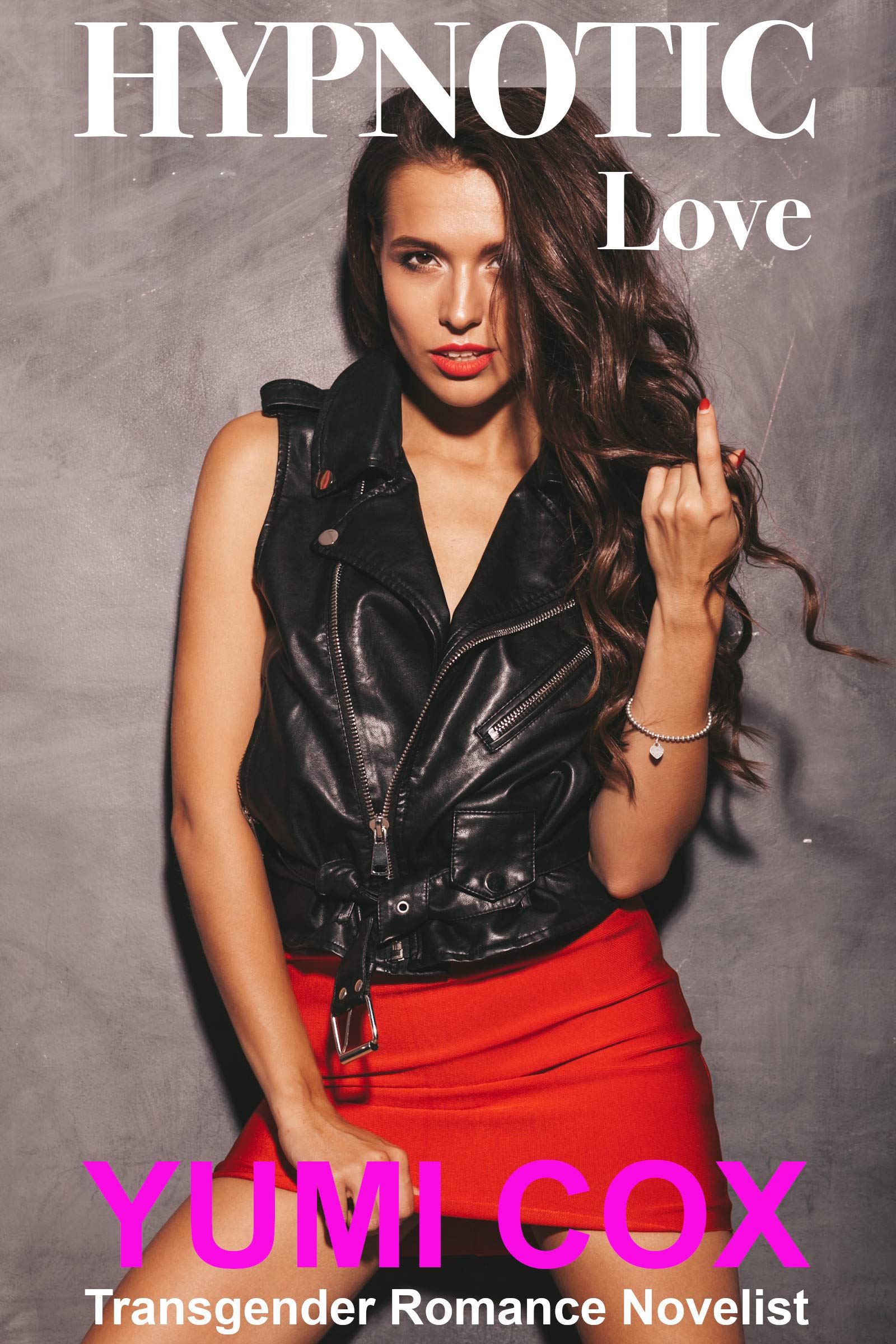 HYPNOTIC LOVE: A Transgender Romance Novel (Stumbling Over Love Book 11)