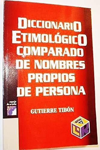 Diccionario Etimologico Comparado de Nombres Propios de Persona (Paperback)