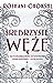Srebrzyste węże (Pozłacane wilki, #2)