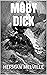 Moby Dick (Illustrated)