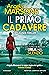Il primo cadavere (D.I. Kim Stone, #0.5)