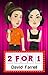 2 for 1 by David     Farrell
