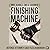 Finishing Machine: Was It Road Rage Murder or Self-Defense? A Trained Killer's Fight for Justice (True Crime Defense Attorney Case Files, #1)