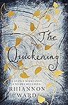 The Quickening by Rhiannon Ward