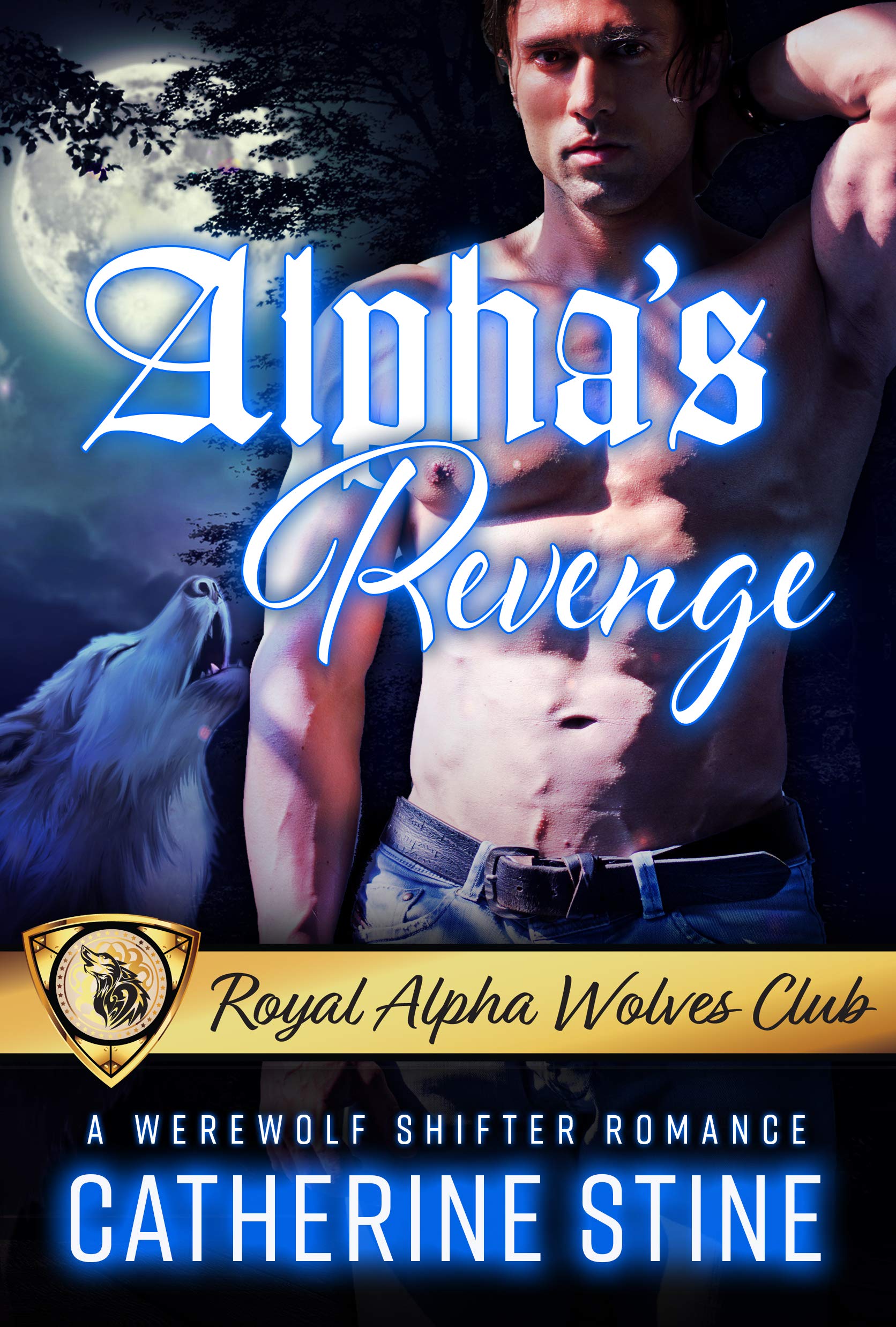 Alpha's Revenge (Royal Alpha Wolves Club #3)