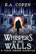 Whispers in the Walls