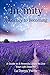 INFINITY A Journey To Becoming: A Guide to 8 Powerful Steps to Live Your Life INSPIRED!