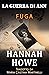 Fuga: Un mistero della Guerra di Ann (La serie mystery La Guerra di Ann) (Italian Edition)
