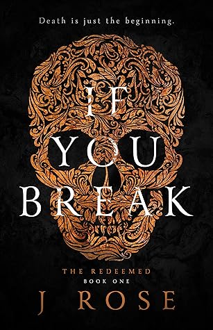 If You Break (The Redeemed, #1)