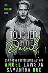 Touched By The Devil
