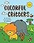 Colorful Critters: An Animals Coloring Book for Toddlers