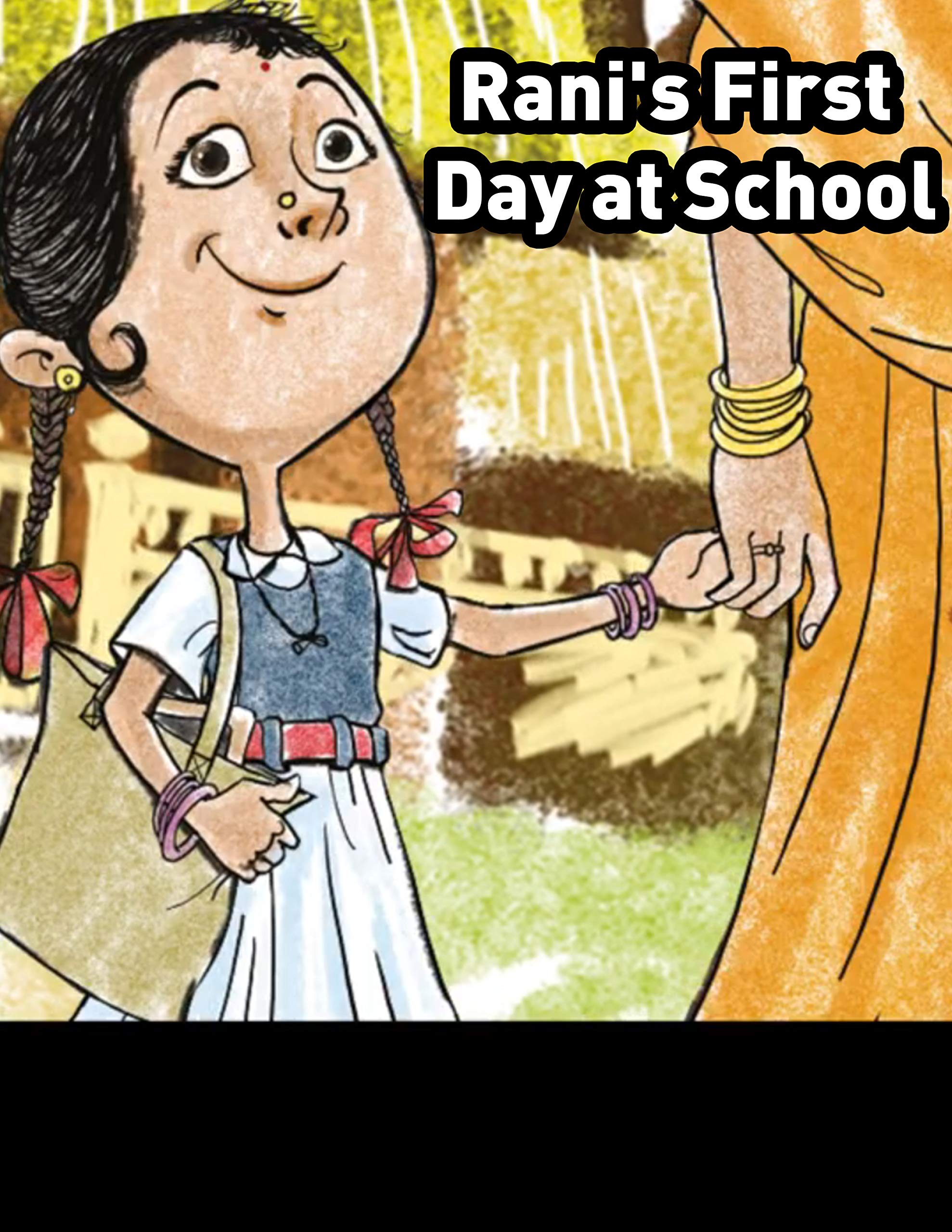 Rani's First Day at School: Learn English with Story for Children and Adults. (Kindle Edition)