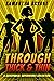 Through Thick and Thin (Men...