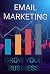 Email marketing by Ayush Raj