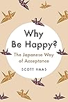 Why Be Happy?: Th...