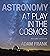 Astronomy: At Play in the Cosmos
