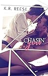 Chasin' You