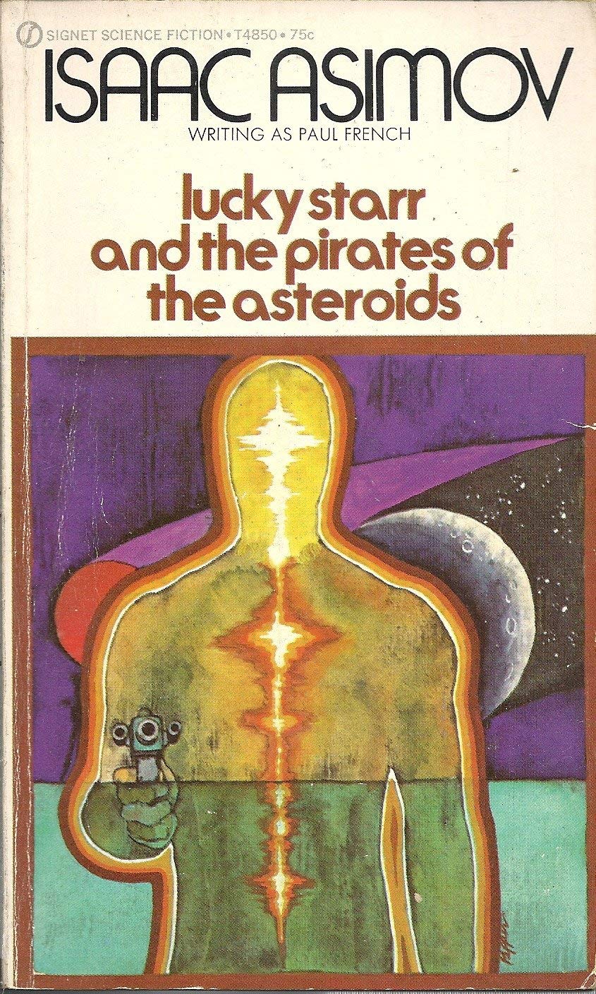 Lucky Starr and the Pirates of the Asteroids