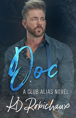 Doc (Club Alias, #7)