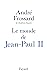 Le Monde de Jean-Paul II (Documents) (French Edition)