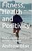 Fitness, Health and Positiv...