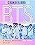 Il grande Libro dei BTS by Katy Sprinkel