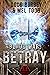 Betray (Blood War, #4)