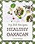 My 365 Healthy Oaxacan Reci...