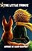 The little Prince by Antoine de Saint-Exupéry