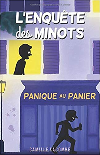 L’enquête des minots, panique au panier