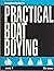 Practical Sailor's Practical Boat Buying, Vol. 1 by The Editors of Practical Sa...