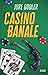 Casino Banale (Spencer, #1)