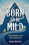 Born to be Mild