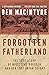 Forgotten Fatherland: The True Story of Neitzche's Sister and Her Lost Aryan Colony