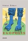 Egopolis