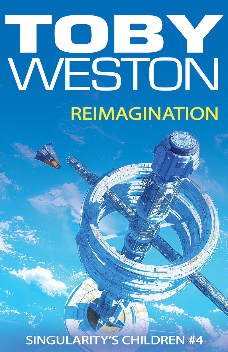 ReImagination (Singularity's Children, #4)