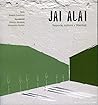 Jai Alai. Deporte, cultura y libertad by Ramón Lasaosa