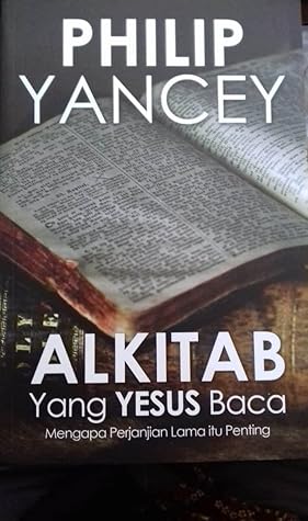 Alkitab yang Yesus Baca: Mengapa Perjanjian Lama itu Penting